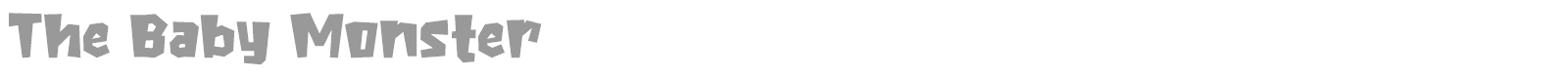 The Baby Monster font preview